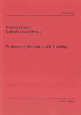 Jürgens / Krause |  Professionalisierung durch Trainings | Buch |  Sack Fachmedien