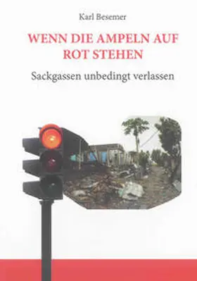 Besemer |  Wenn die Ampeln auf Rot stehen | Buch |  Sack Fachmedien
