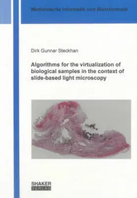 Steckhan |  Algorithms for the virtualization of biological samples in the context of slide-based light microscopy | Buch |  Sack Fachmedien
