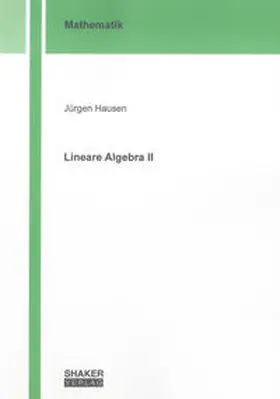 Hausen |  Lineare Algebra II | Buch |  Sack Fachmedien