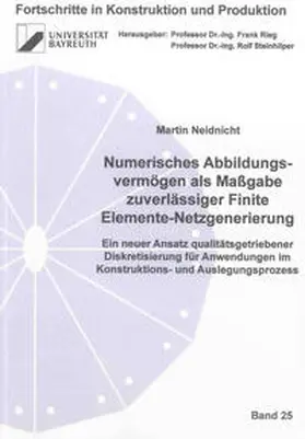 Neidnicht |  Numerisches Abbildungsvermögen als Maßgabe zuverlässiger Finite Elemente-Netzgenerierung | Buch |  Sack Fachmedien