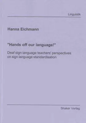 Eichmann |  ''Hands off our language!'' | Buch |  Sack Fachmedien