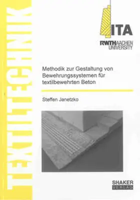 Janetzko |  Methodik zur Gestaltung von Bewehrungssystemen für textilbewehrten Beton | Buch |  Sack Fachmedien