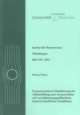 Winter |  Prozessorientierte Modellierung der Abflussbildung und -konzentration auf verschlämmungsgefährdeten landwirtschaftlichen Nutzflächen | Buch |  Sack Fachmedien