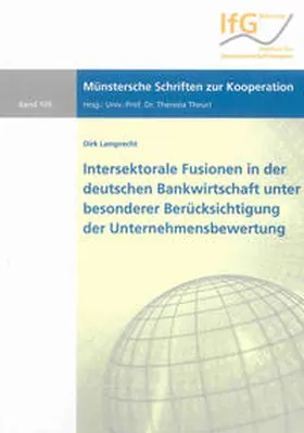Lamprecht |  Intersektorale Fusionen in der deutschen Bankwirtschaft unter besonderer Berücksichtigung der Unternehmensbewertung | Buch |  Sack Fachmedien