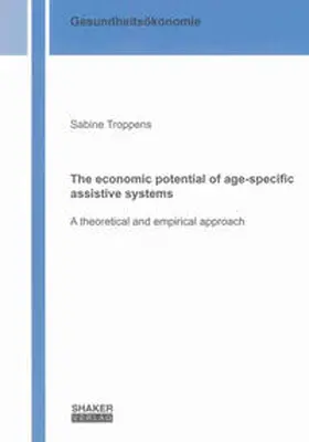 Troppens |  The economic potential of age-specific assistive systems | Buch |  Sack Fachmedien