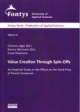 Jäger / Wörmann / Diekmann |  Value Creation Through Spin-Offs | Buch |  Sack Fachmedien