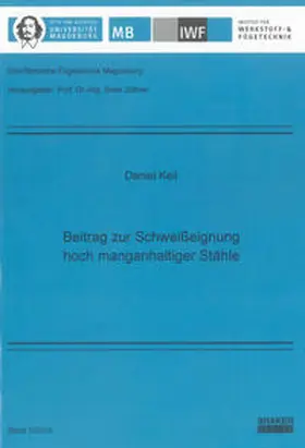 Keil |  Beitrag zur Schweißeignung hoch manganhaltiger Stähle | Buch |  Sack Fachmedien