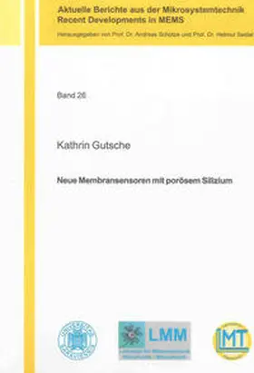 Gutsche |  Neue Membransensoren mit porösem Silizium | Buch |  Sack Fachmedien