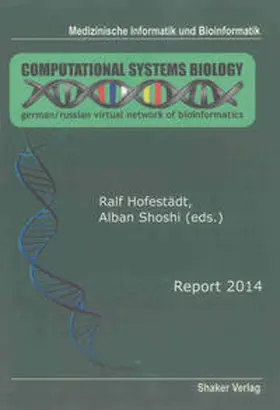 Hofestädt / Shoshi |  German/Russian Network of Computational Systems Biology | Buch |  Sack Fachmedien