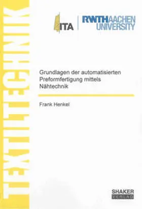 Henkel |  Grundlagen der automatisierten Preformfertigung mittels Nähtechnik | Buch |  Sack Fachmedien