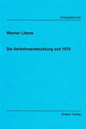 Litzow |  Die Verkehrsentwicklung seit 1970 | Buch |  Sack Fachmedien