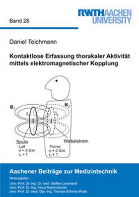 Teichmann |  Kontaktlose Erfassung thorakaler Aktivität mittels elektromagnetischer Kopplung | Buch |  Sack Fachmedien
