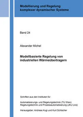 Michel |  Modellbasierte Regelung von industriellen Wärmeübertragern | Buch |  Sack Fachmedien