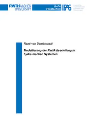 von Dombrowski |  Modellierung der Partikelverteilung in hydraulischen Systemen | Buch |  Sack Fachmedien