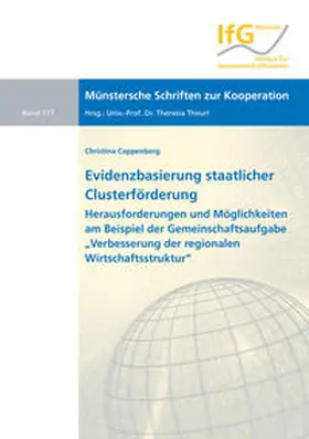 Cappenberg |  Evidenzbasierung staatlicher Clusterförderung – Herausforderungen und Möglichkeiten am Beispiel der Gemeinschaftsaufgabe „Verbesserung der regionalen Wirtschaftsstruktur“ | Buch |  Sack Fachmedien