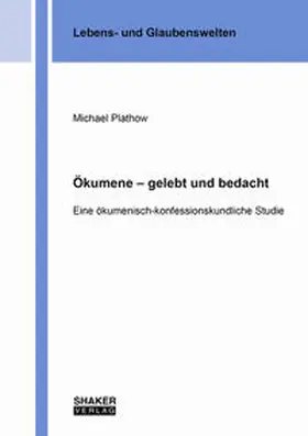 Plathow |  Ökumene – gelebt und bedacht | Buch |  Sack Fachmedien