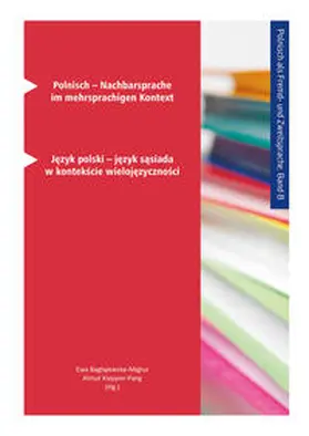 Baglajewska-Miglus / Klepper-Pang |  Polnisch – Nachbarsprache im mehrsprachigen Kontext | Buch |  Sack Fachmedien