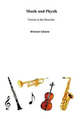 Litzow |  Musik und Physik | Buch |  Sack Fachmedien