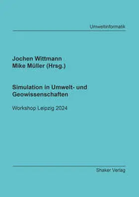 Wittmann / Müller |  Simulation in Umwelt- und Geowissenschaften | Buch |  Sack Fachmedien