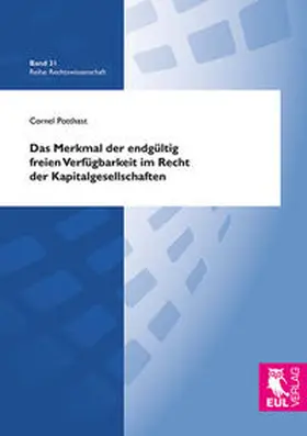 Potthast |  Das Merkmal der endgültig freien Verfügbarkeit im Recht der Kapitalgesellschaften | Buch |  Sack Fachmedien
