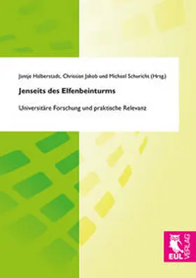 Halberstadt / Jakob / Schuricht |  Jenseits des Elfenbeinturms | Buch |  Sack Fachmedien