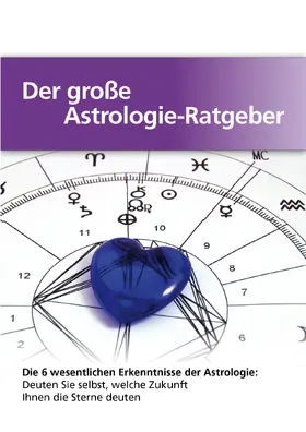 Schmidt |  Der große Astrologie-Ratgeber | eBook | Sack Fachmedien
