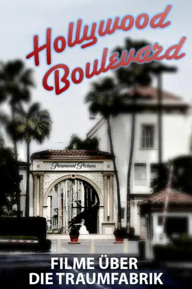 Hühn / Holland / Fetzer |  Hollywood Boulevard | eBook | Sack Fachmedien
