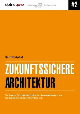 Westphal |  Zukunftssichere Architektur | eBook | Sack Fachmedien