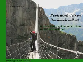 May |  Pack doch deinen Rucksack selbst! | eBook | Sack Fachmedien