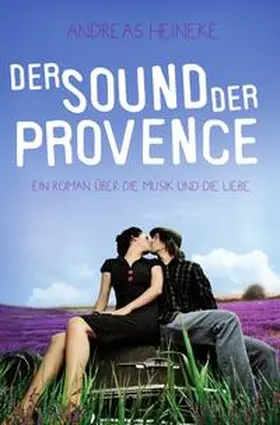 Heineke |  Der Sound der Provence | Buch |  Sack Fachmedien