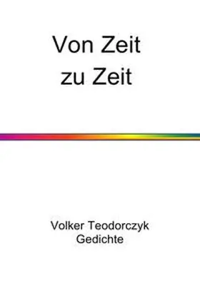 Teodorczyk |  Von Zeit zu Zeit | Buch |  Sack Fachmedien