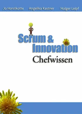 Horstkotte |  Scrum und Innovation. Chefwissen | eBook | Sack Fachmedien