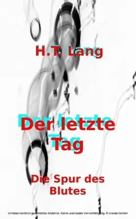 Lang |  Der letzte Tag: Teil 2 | eBook | Sack Fachmedien