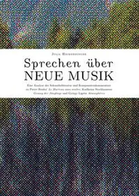 Heimerdinger |  Sprechen über Neue Musik | Buch |  Sack Fachmedien