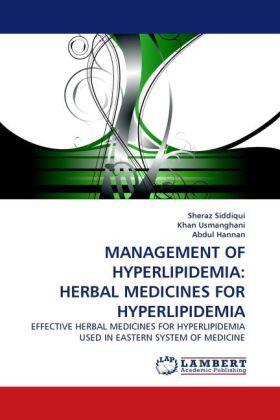 Siddiqui / Usmanghani / Hannan |  MANAGEMENT OF HYPERLIPIDEMIA: HERBAL MEDICINES FOR HYPERLIPIDEMIA | Buch |  Sack Fachmedien