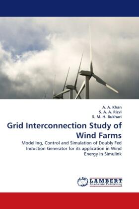 Khan / A. A. Rizvi / M. H. Bukhari |  Grid Interconnection Study of Wind Farms | Buch |  Sack Fachmedien