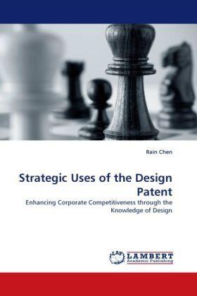 Chen |  Strategic Uses of the Design Patent | Buch |  Sack Fachmedien