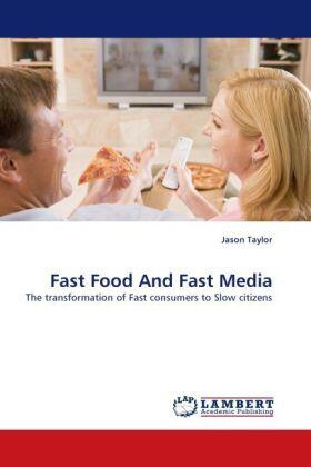 Taylor |  Fast Food And Fast Media | Buch |  Sack Fachmedien