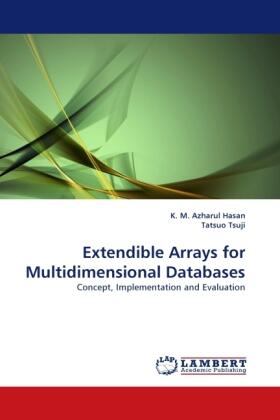 Hasan / Tsuji |  Extendible Arrays for Multidimensional Databases | Buch |  Sack Fachmedien