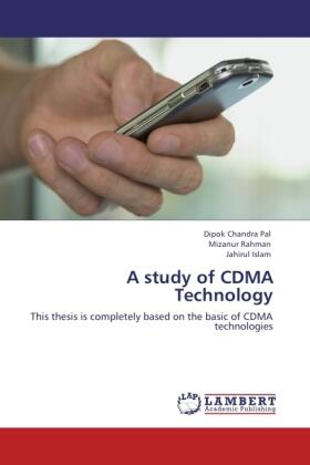 Pal / Rahman / Islam |  A study of CDMA Technology | Buch |  Sack Fachmedien