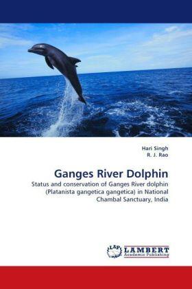 Singh / J. Rao |  Ganges River Dolphin | Buch |  Sack Fachmedien