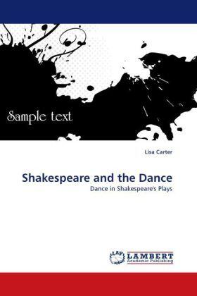 Carter |  Shakespeare and the Dance | Buch |  Sack Fachmedien