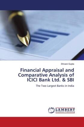 Gupta |  Financial Appraisal and Comparative Analysis of ICICI Bank Ltd. & SBI | Buch |  Sack Fachmedien