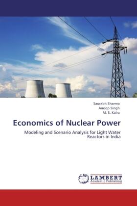 Sharma / Singh / Kalra |  Economics of Nuclear Power | Buch |  Sack Fachmedien