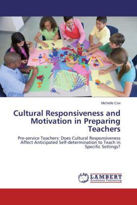 Cox |  Cultural Responsiveness and Motivation in Preparing Teachers | Buch |  Sack Fachmedien