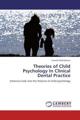 Mahadevan |  Theories of Child Psychology In Clinical Dental Practice | Buch |  Sack Fachmedien