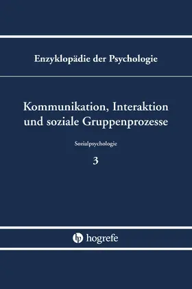Bierhoff / Frey |  Kommunikation, Interaktion und soziale Gruppenprozesse | eBook | Sack Fachmedien