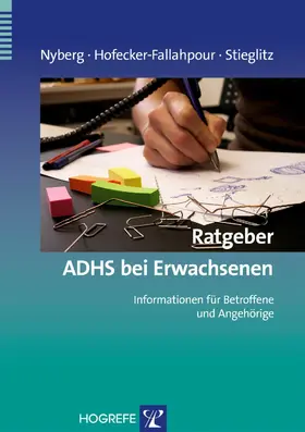 Stieglitz / Nyberg / Hofecker-Fallahpour |  Ratgeber ADHS bei Erwachsenen | eBook | Sack Fachmedien