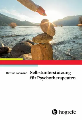 Lohmann | Selbstunterstützung für Psychotherapeuten | E-Book | sack.de